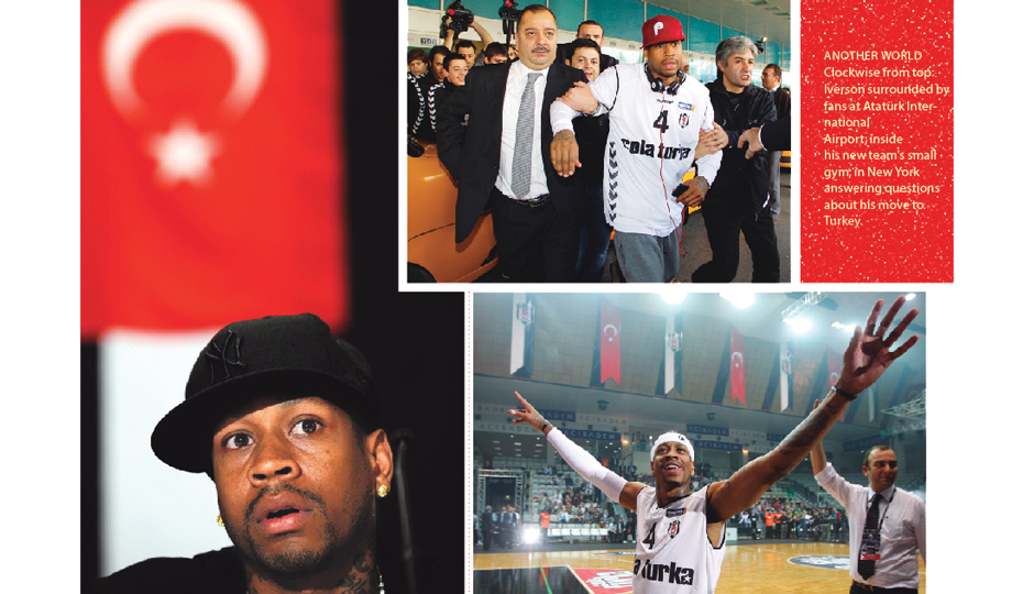 Another World: Clockwise from top: Iverson surrounded by fans at Atatürk International Airport; inside his new team's small gym; in New York answering questions about his move to Turkey.