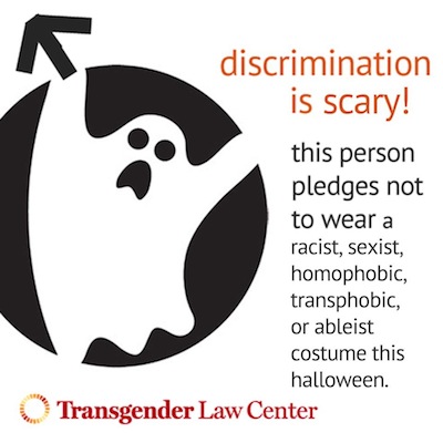 The Transgender Law Center's Halloween Pledge.