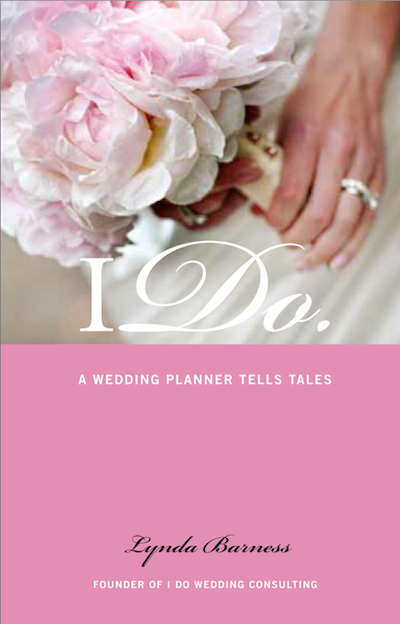 Philadelphia wedding planner Lynda Barness's book of tales is out now on Amazon and BarnesandNoble.com.
