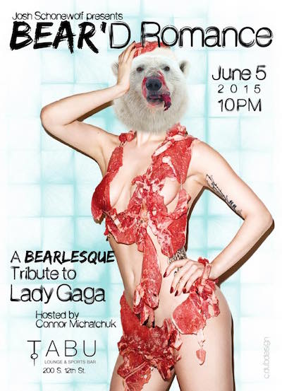 Bearlesque does Gaga all night long on Friday. 