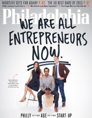 November Philadelphia Magazine Cover Start-Ups
