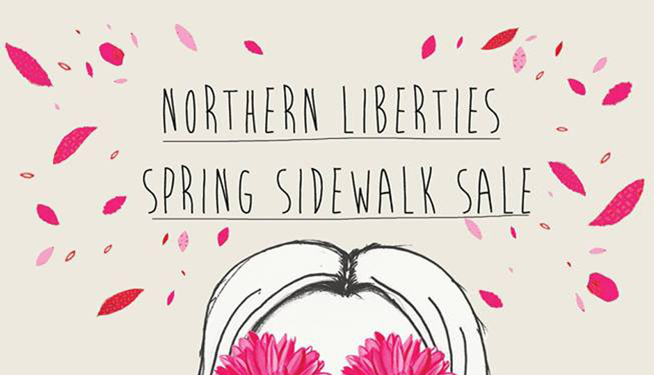 Northern Liberties' 3rd Annual Spring Sidewalk Sale is This Weekend