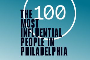 Influential Philadelphians
