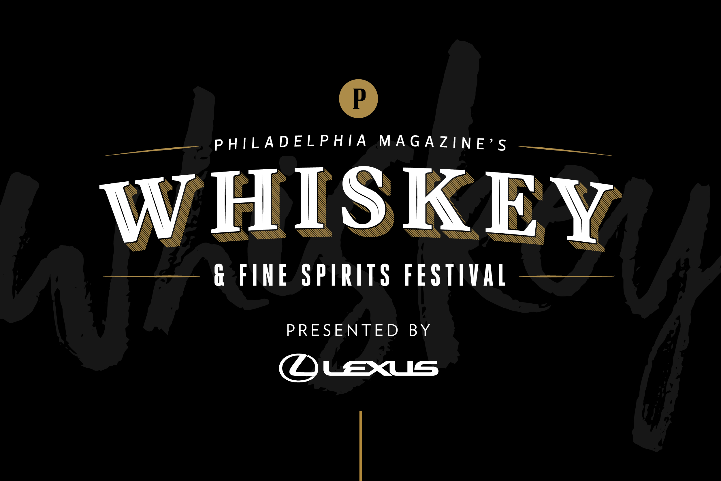 2022 Philadelphia magazine's Whiskey & Fine Spirits Festival