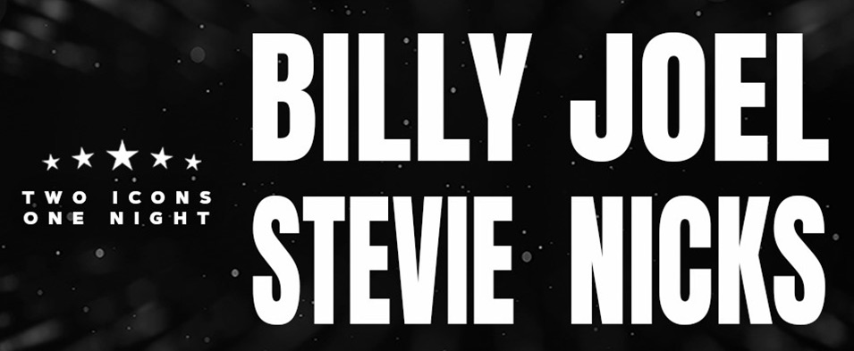 a promotional graphic for the billy joel and stevie nicks tour