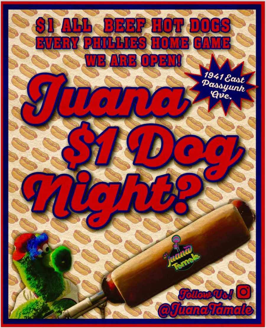 A Juana Tamale flyer advertising Dollar Dog nights, which will happen during Phillies home games