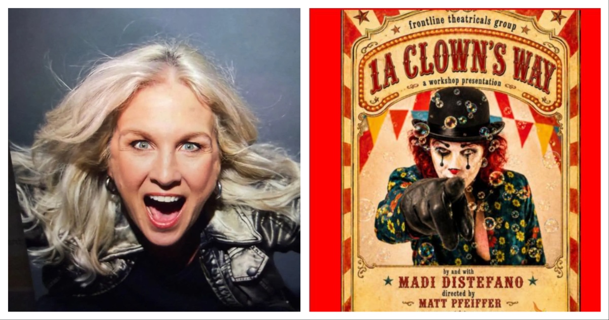 Faces of the Fringe: Madi DiStefano, the Clown